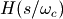 H(s/\omega_c)
