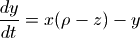 \frac{dy}{dt} = x (\rho - z) - y
